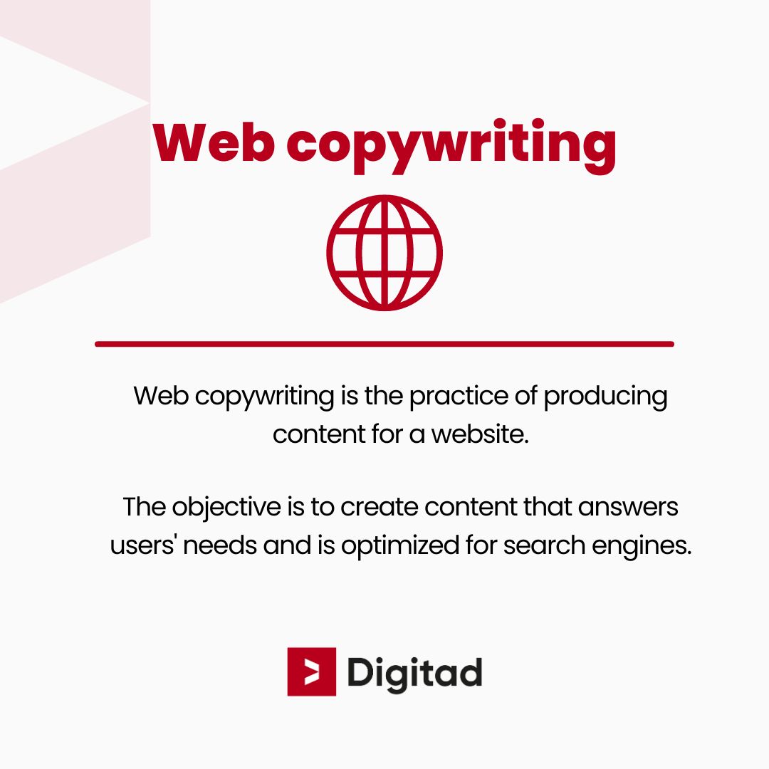 Definition of content writing: web copywriting is the practice of producing content for a website. The objective is to create content that answers user's needs and is optimized for search engines.
