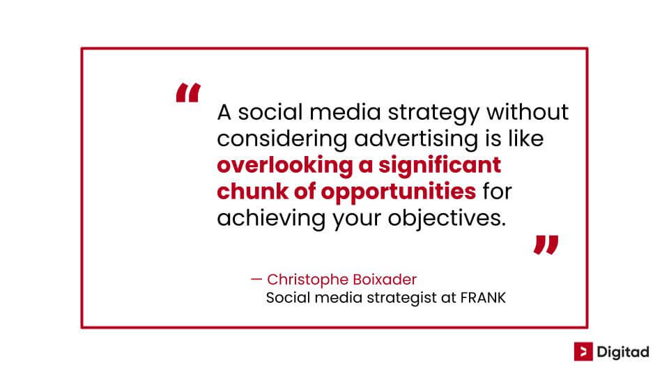 Quote how to make a facebook ad: "As organic reach dwindles due to algorithm changes, Facebook advertising becomes crucial for expanding brand awareness to a broader audience." — Christophe Boixader, Social Media Strategist at FRANK